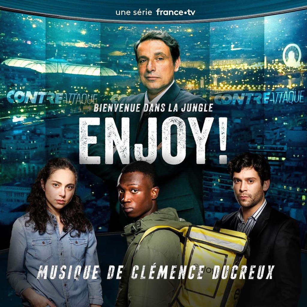 affiche de la série Enjoy. Bande son composée par Clémence Ducreux avec Pierre Burette, violoncelliste et arrangeur.